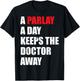 A Parlay A Day Keeps The Doctor Away Betting Sports Betting T-Shirt - T-Shirt | Black