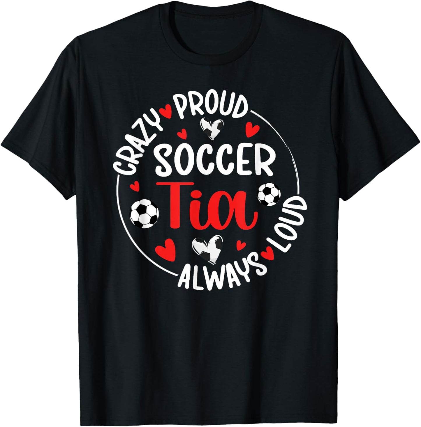 Crazy Proud Soccer Tia Of A Soccer Player Tia T-Shirt - T-Shirt | Black