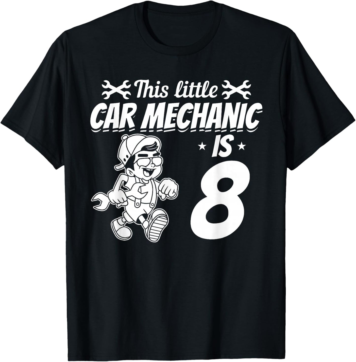 This Little Car Mechanic Is 8 Years - Car Mechanic Bithday T-Shirt - T-Shirt | Black