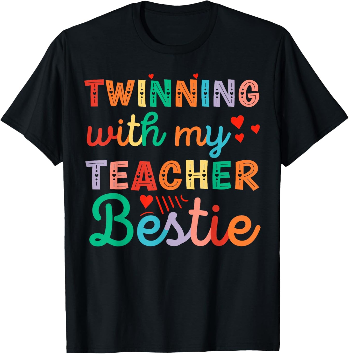 Twin Day Matching Twinning with my teacher Bestie T-Shirt - T-Shirt | Black