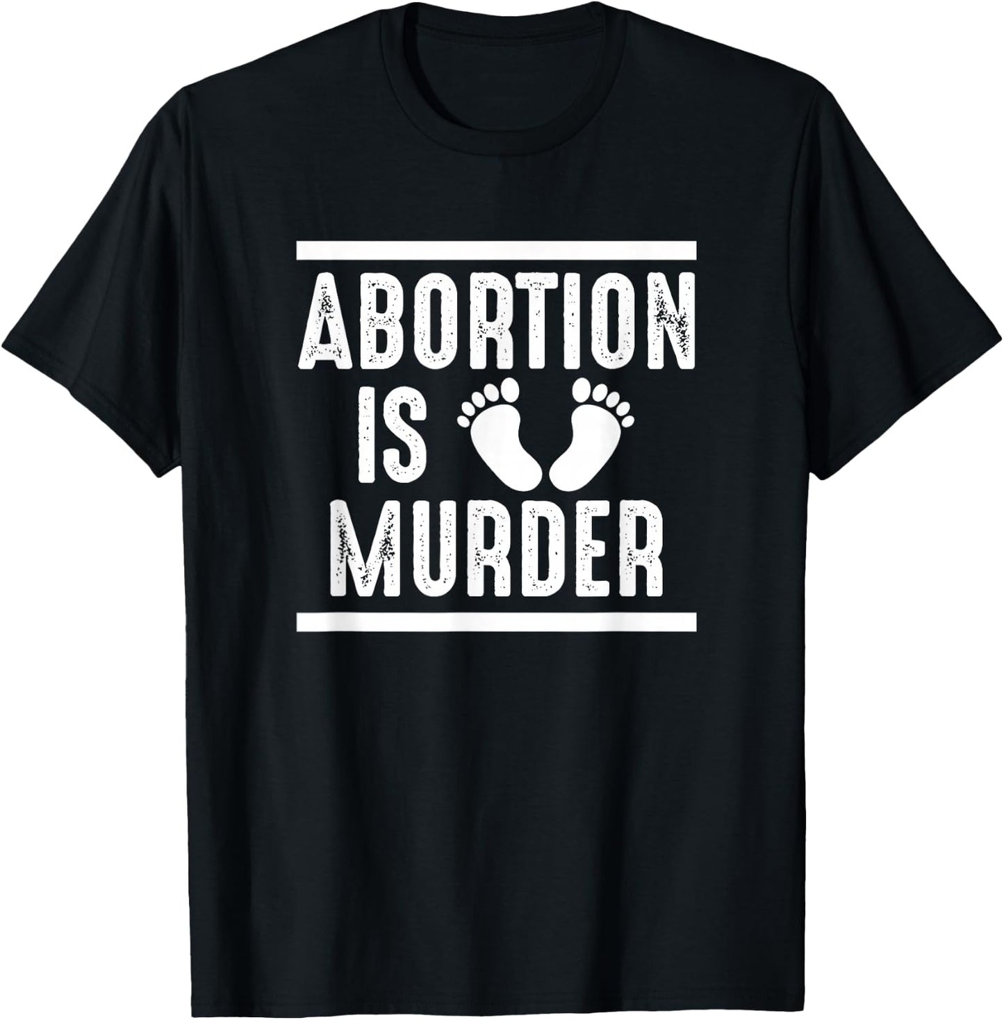 Abortion Is Murder T-Shirt - T-Shirt | Black