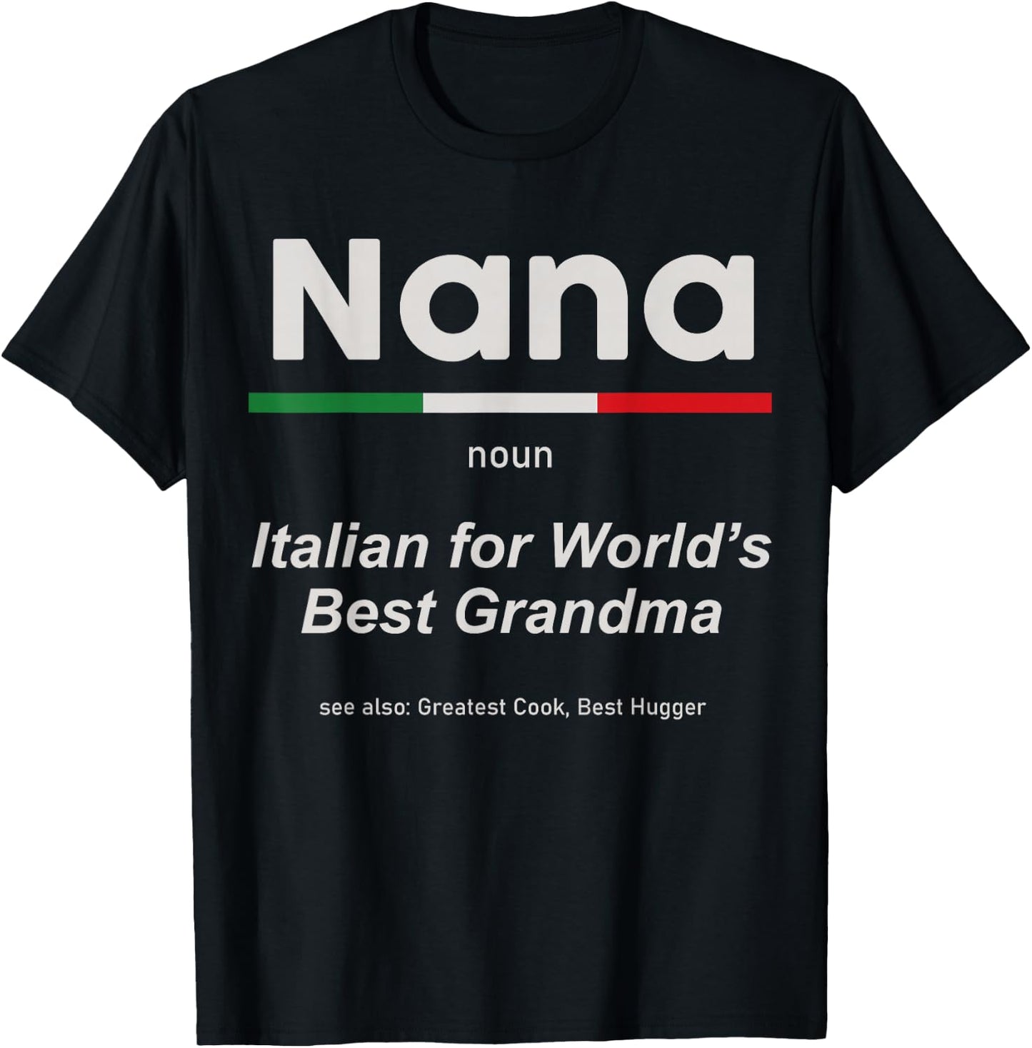 Definition Of Nana World's Greatest Italian Family Matching T-Shirt - T-Shirt | Black