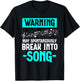 Funny Karaoke Warning May Spontaneously Break Into Song T-Shirt - T-Shirt | Black
