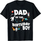Dad Of The Birthday Boy Space Astronaut Birthday Family T-Shirt - T-Shirt | Black