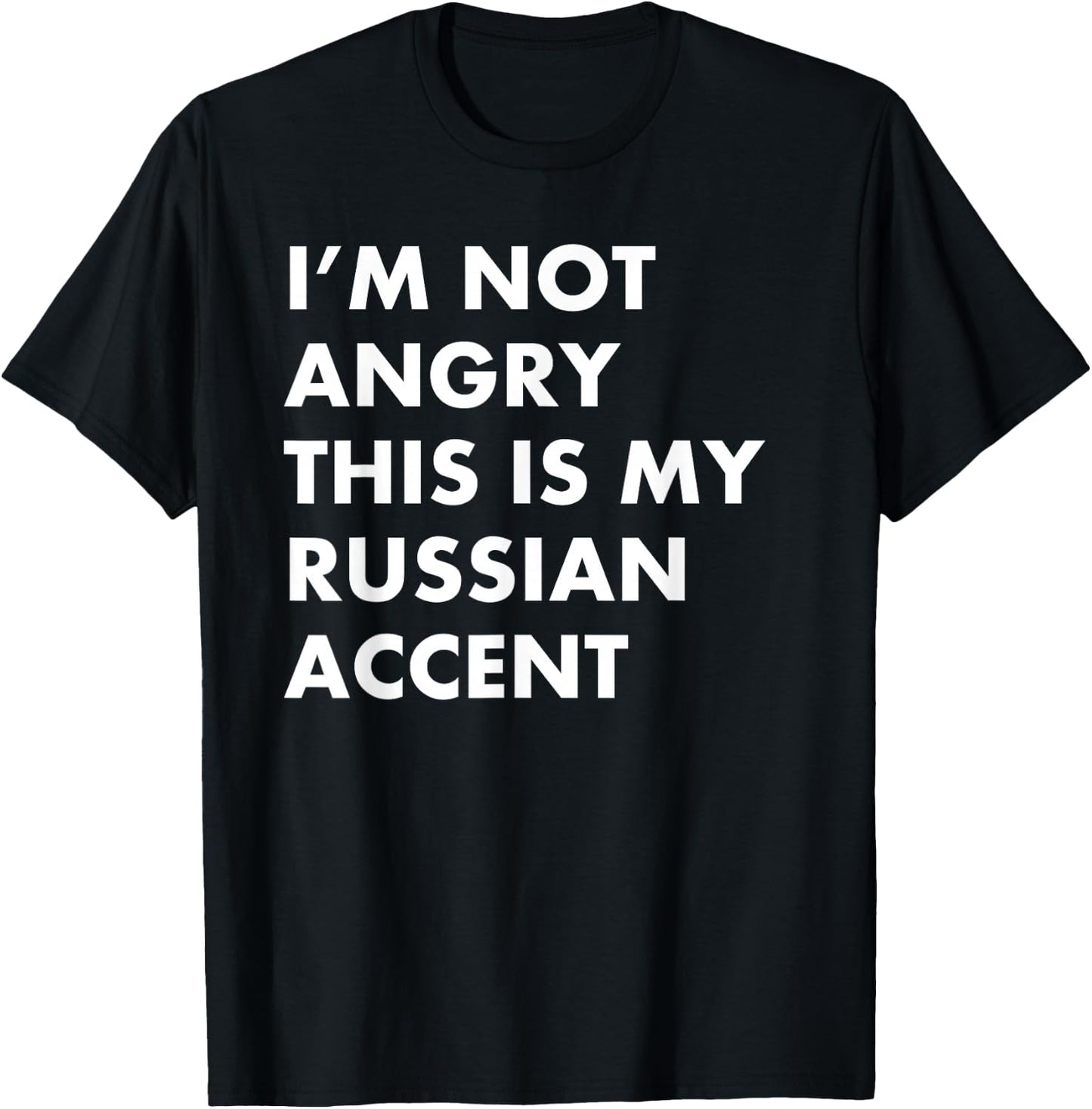 Funny Russian Accent Russia Saying Voice Gift Shirt T-Shirt - T-Shirt | Black