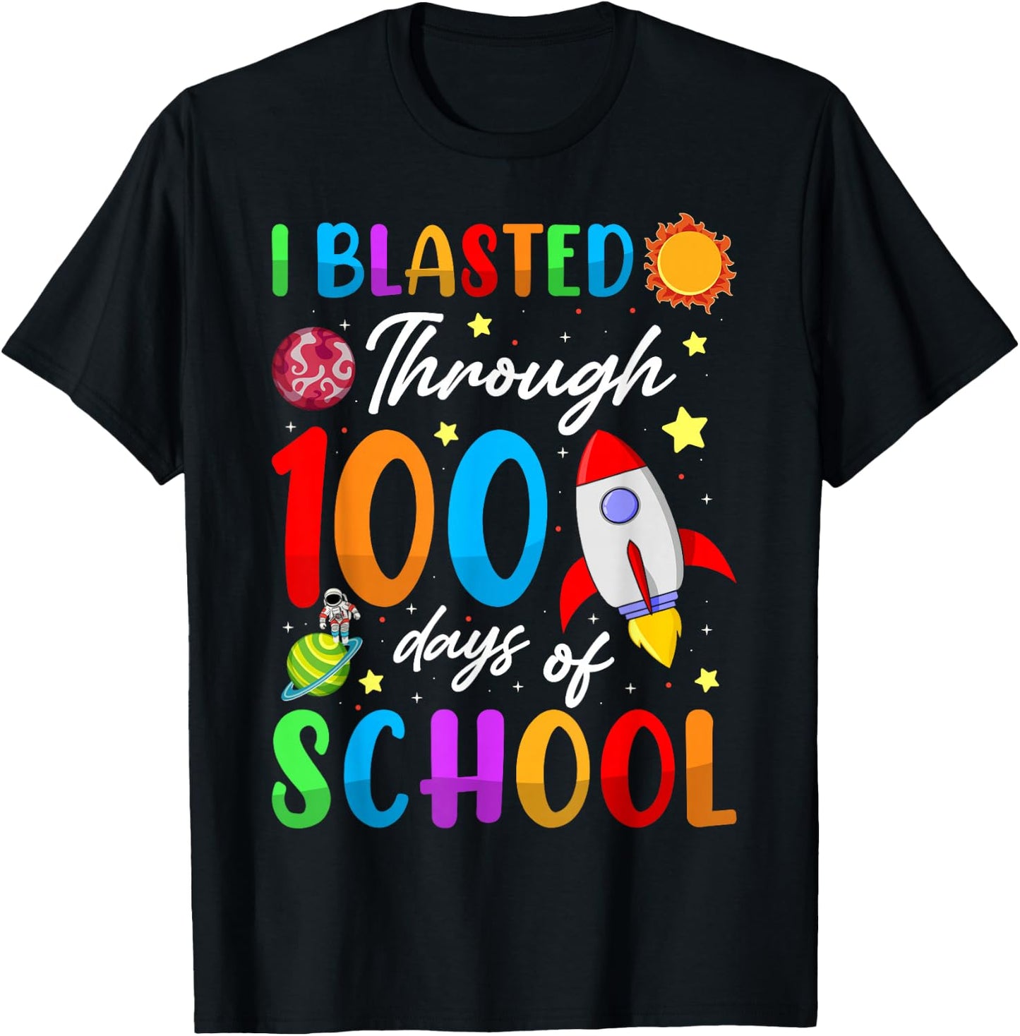 I Blasted Through 100 Days Of School 100th Day Teacher Kids T-Shirt - T-Shirt | Black