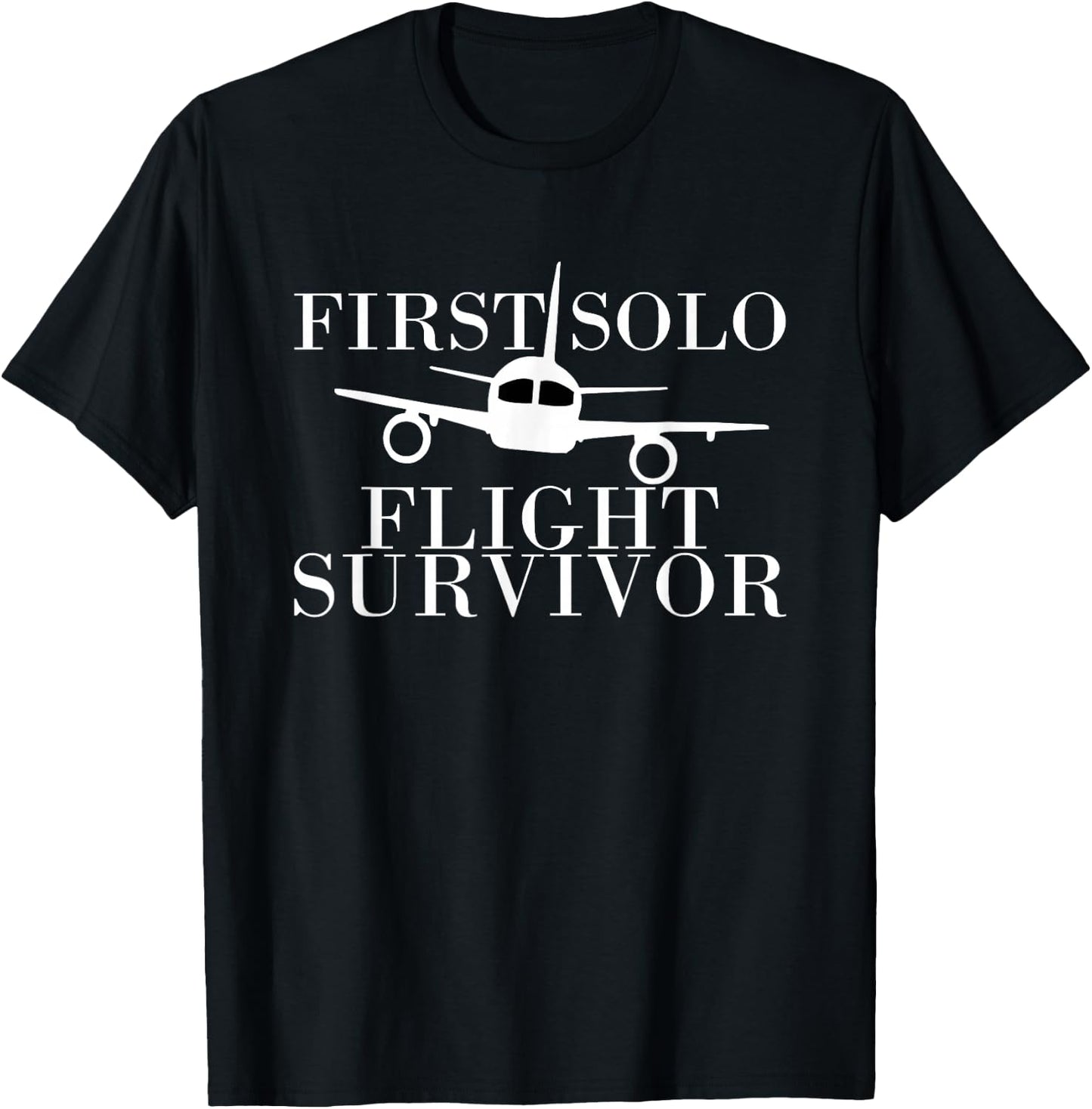 First Solo Flight Survivor Airplane Pilot T-Shirt - T-Shirt | Black