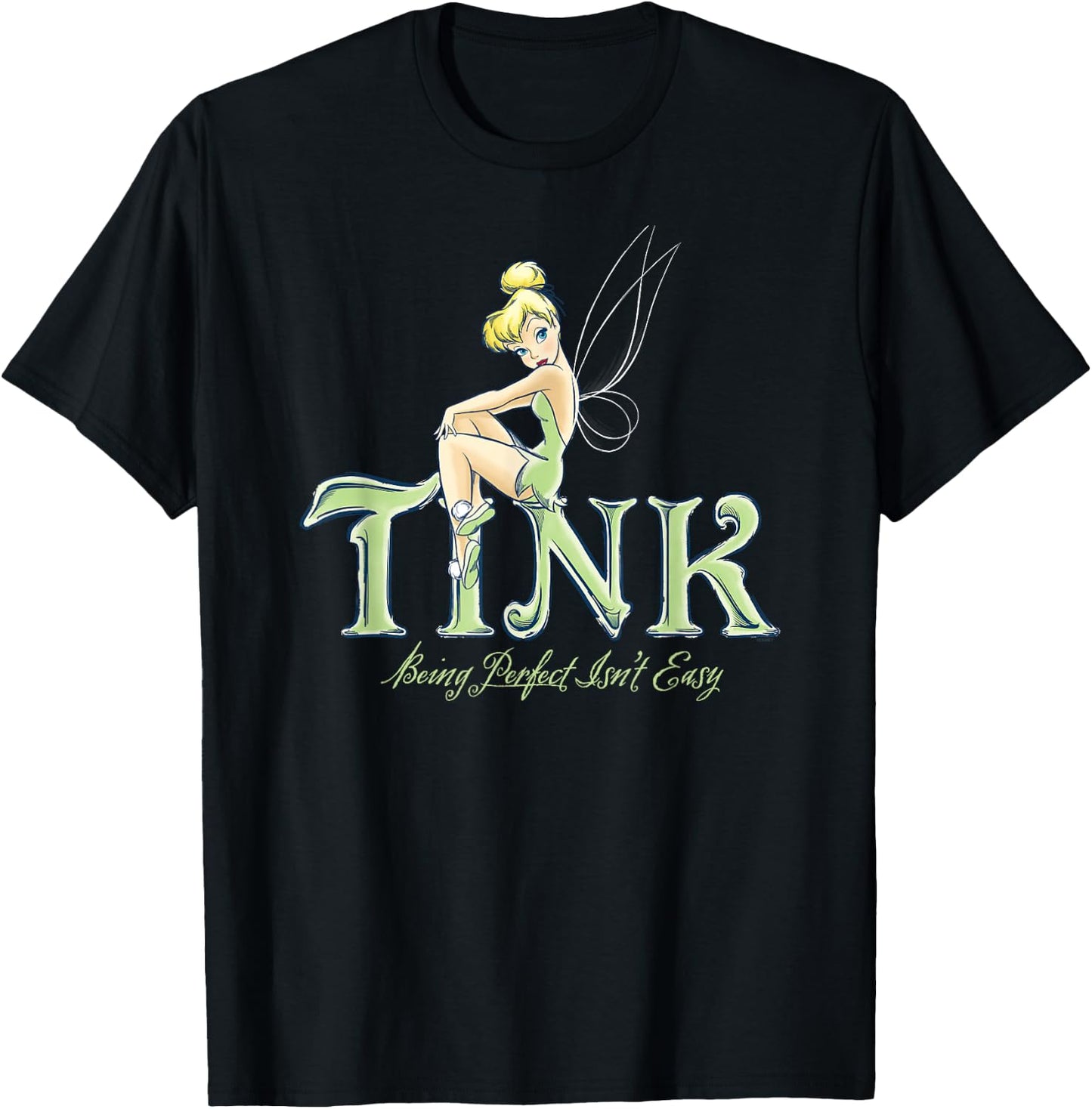 Disney Peter Pan Tinker Bell Being Perfect Isn’t Easy Small T-Shirt - T-Shirt | Black