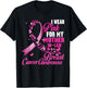 I Wear Pink For My Mother-In-Law Breast Cancer Awareness T-Shirt - T-Shirt | Black