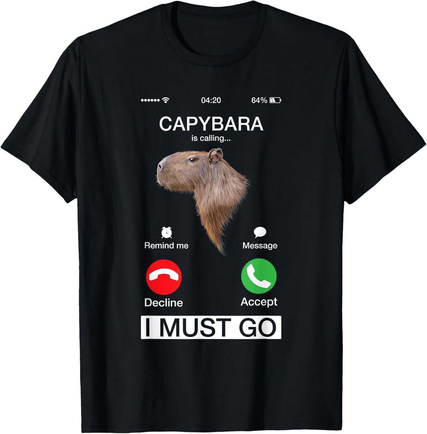 Capybara Is Calling Funny Capibara Rodent Animal Lover Humor T-Shirt - T-Shirt | Black