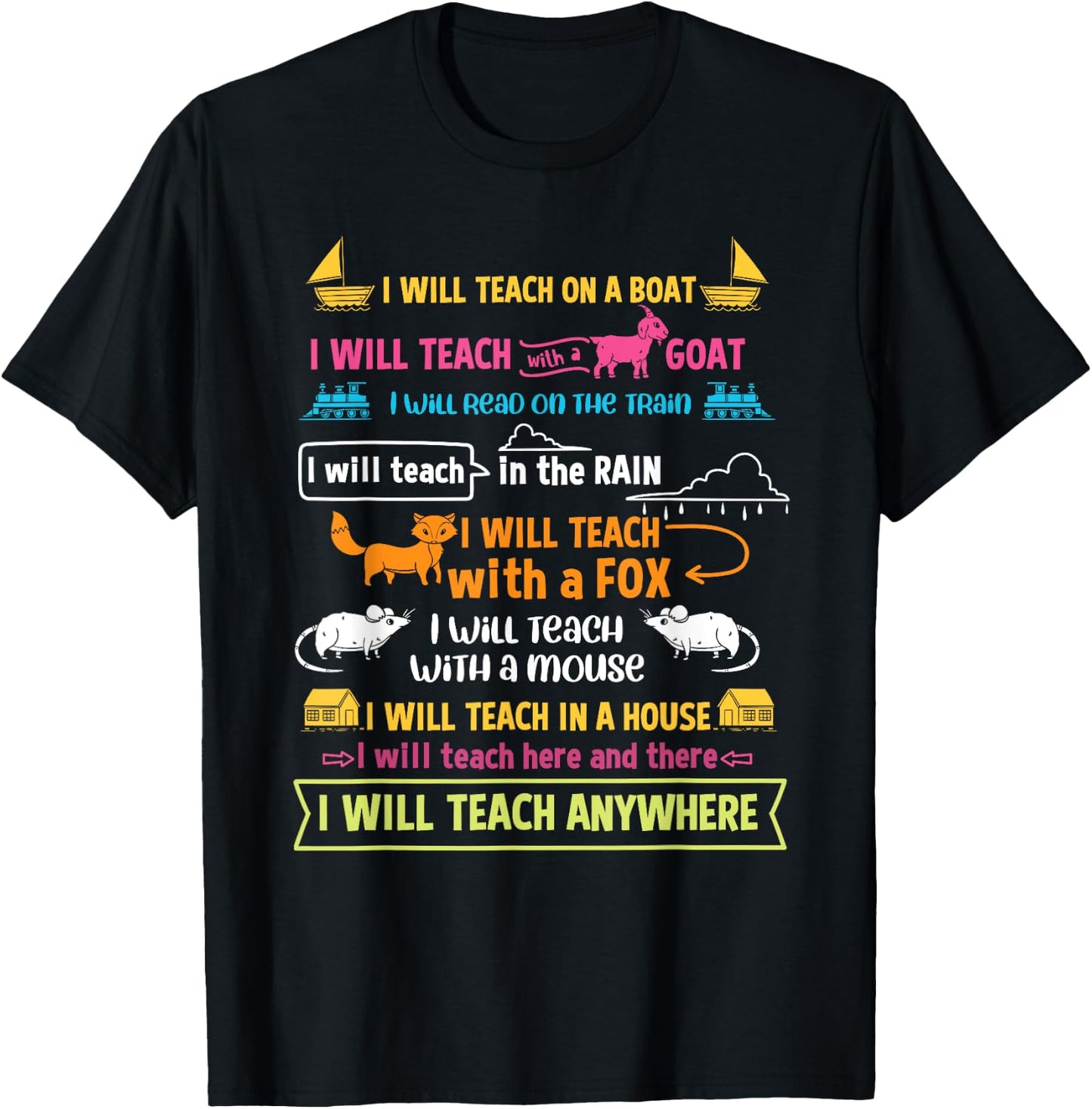 I Will Teach On A Boat I Will Teach Everywhere Funny Teacher T-Shirt - T-Shirt | Black