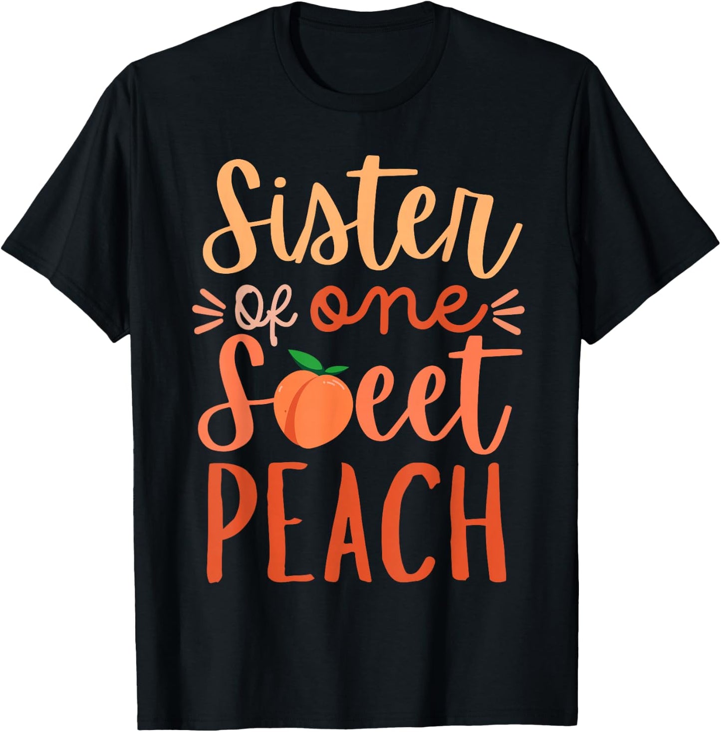 Sister of The Sweet One Peach 1st Birthday Family Matching T-Shirt - T-Shirt | Black