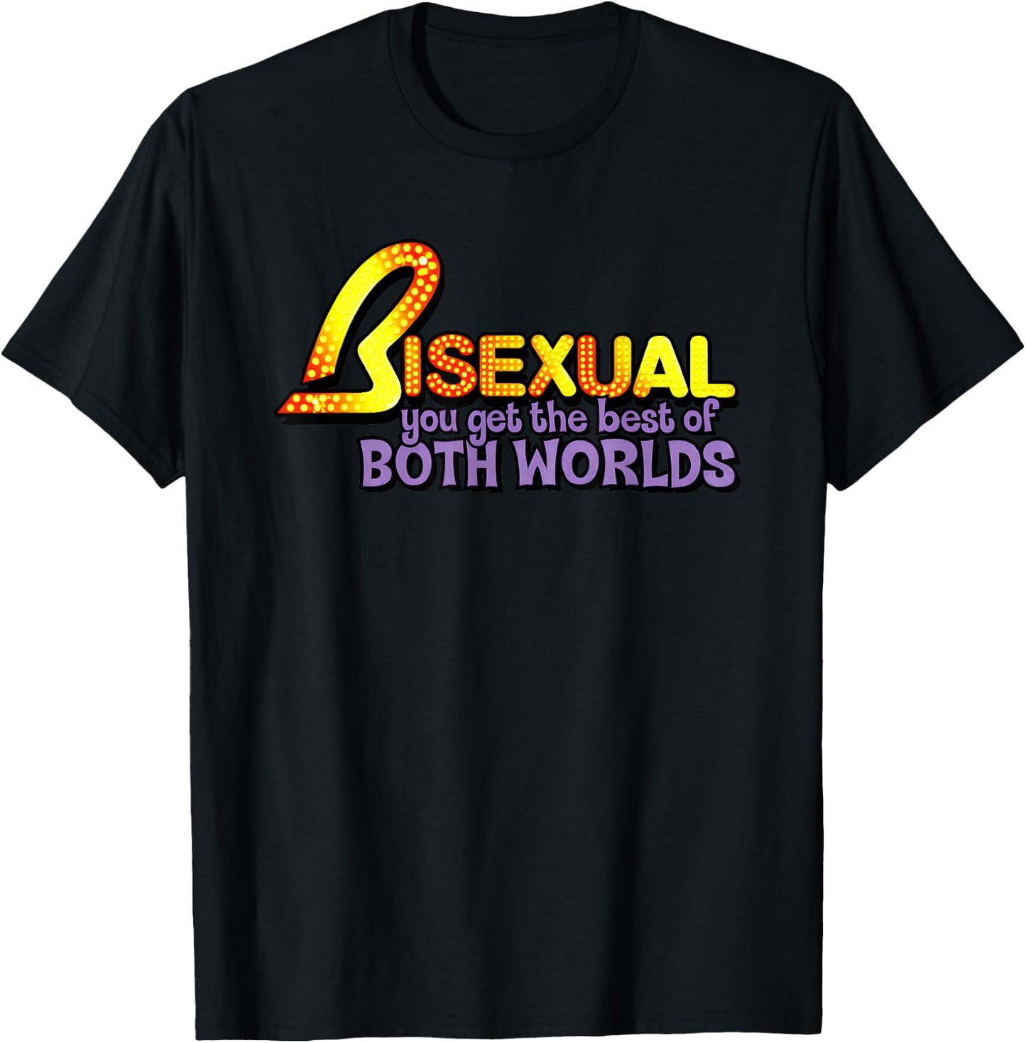 Bisexual You Get The Best of Both Worlds Pride T-Shirt - T-Shirt | Black