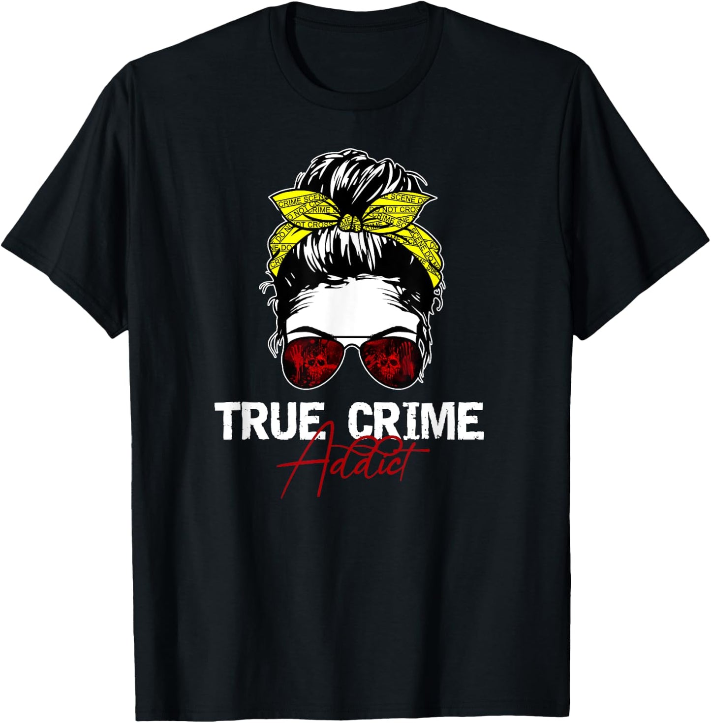 True Crime Addict T-Shirt - T-Shirt | Black