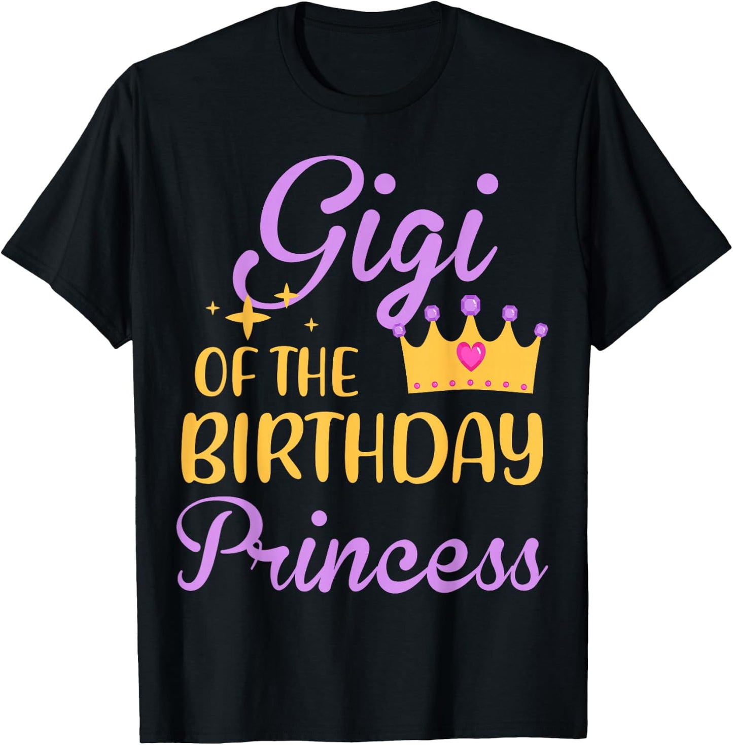 Gigi of The Birthday Princess Crown Matching Family Party T-Shirt - T-Shirt | Black