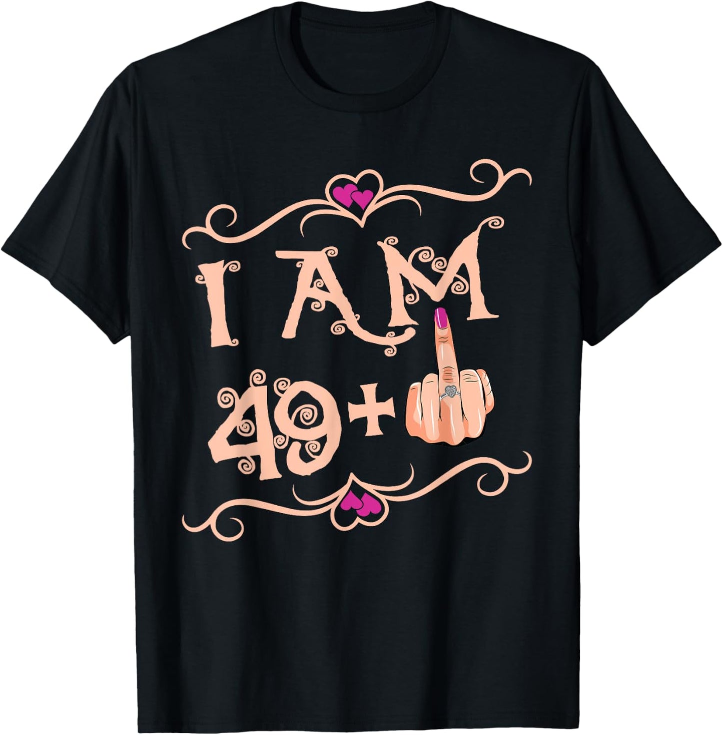 I'm 49 Plus 1 Funny 50th Birthday gift T-Shirt - T-Shirt | Black