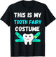 This Is My Tooth Fairy Costume Dental Hygienist Oral Hygiene T-Shirt - T-Shirt | Black
