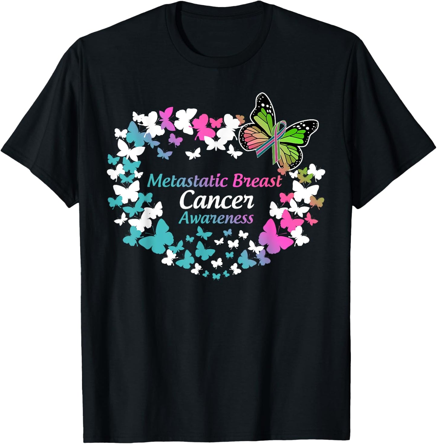 Butterfly Metastatic Breast Cancer Green Teal Pink Ribbon T-Shirt - T-Shirt | Black