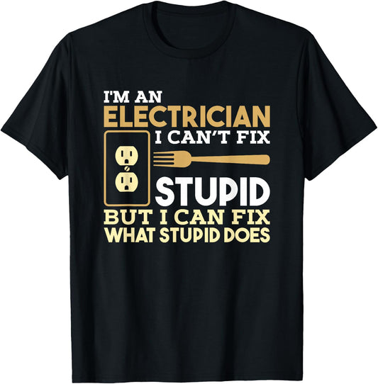 Funny Electrician T shirt I'm An Electrician T-Shirt - T-Shirt | Black