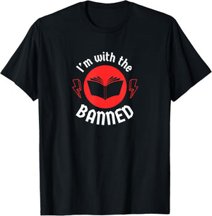 I'm With the Banned Funny Book Pun Banned Books T-Shirt - T-Shirt | Black