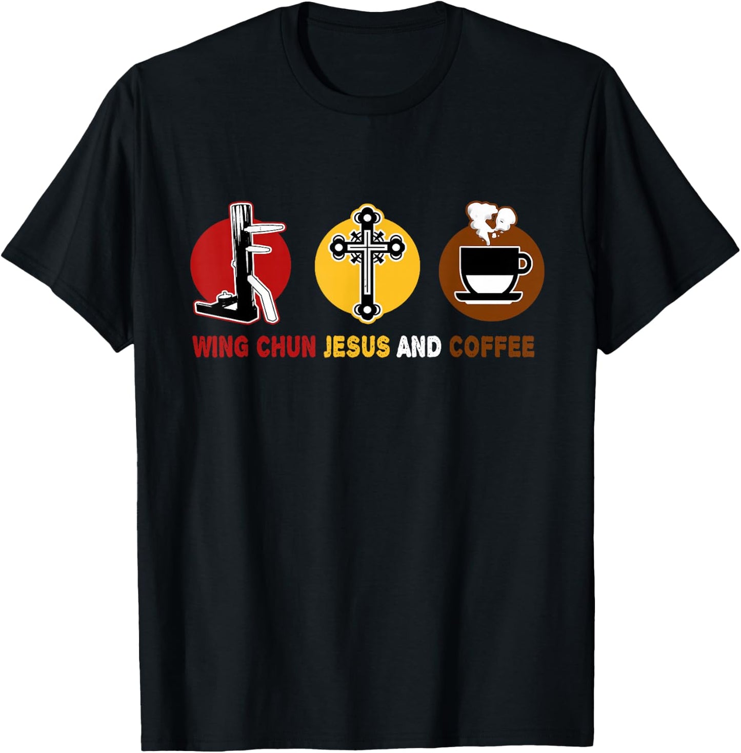 Loves Wing Chun Jesus and Coffee Mixed MMA Wooden Dummy T-Shirt - T-Shirt | Black