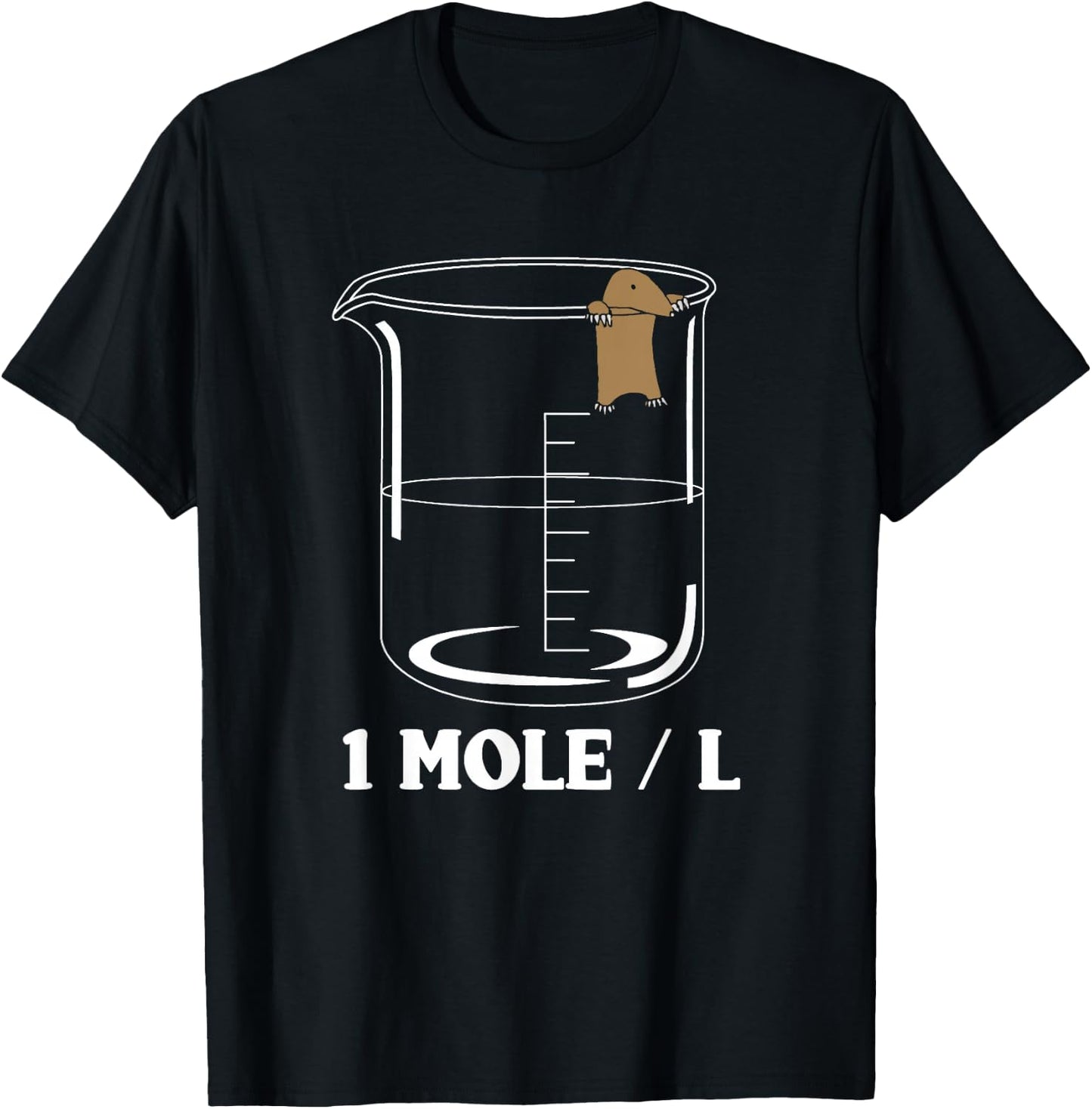 One Mole Per Liter Chemistry Biochemist T-Shirt - T-Shirt | Black