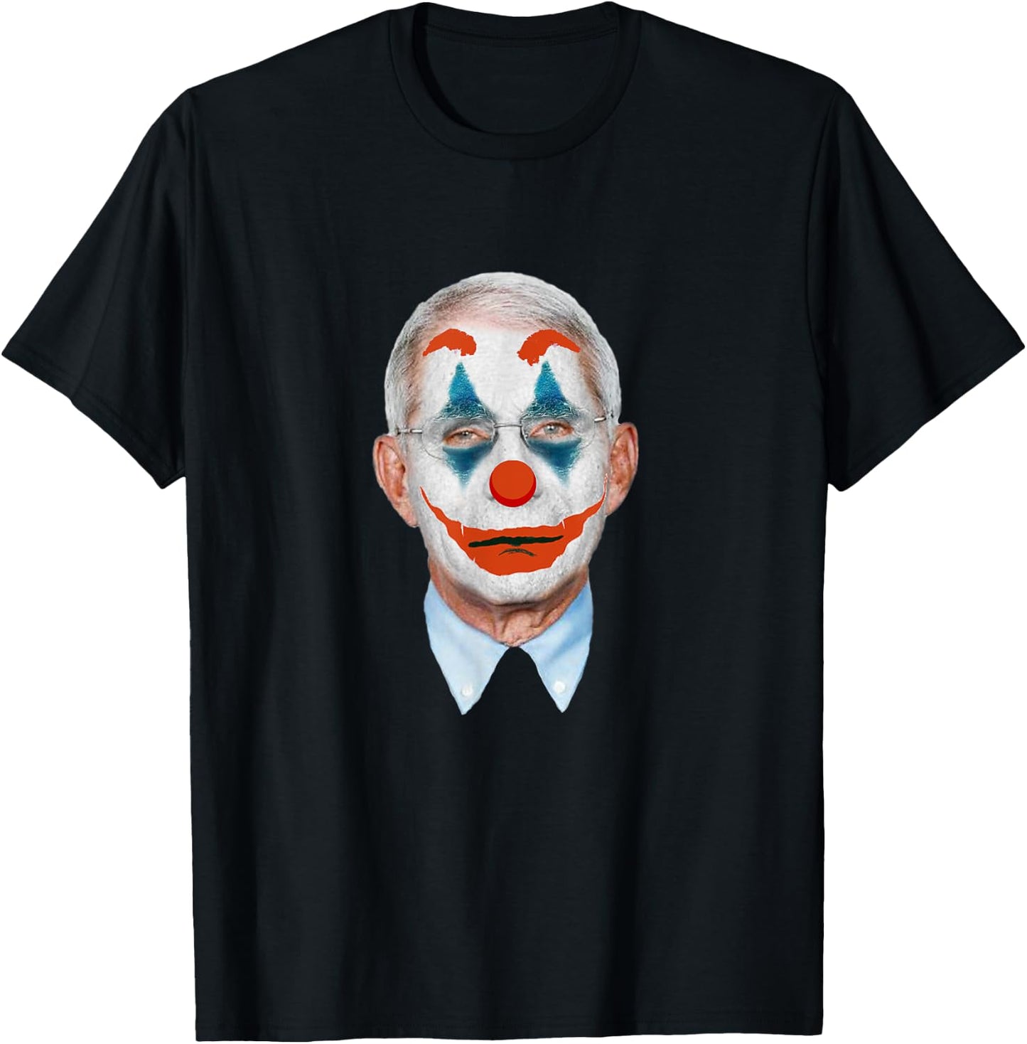 Funny Fauci-The-Clown Arrest Fauci - anti Fauci Men Women T-Shirt - T-Shirt | Black
