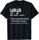 Yaya Definition Funny Grandmother Gift T-Shirt - T-Shirt | Black