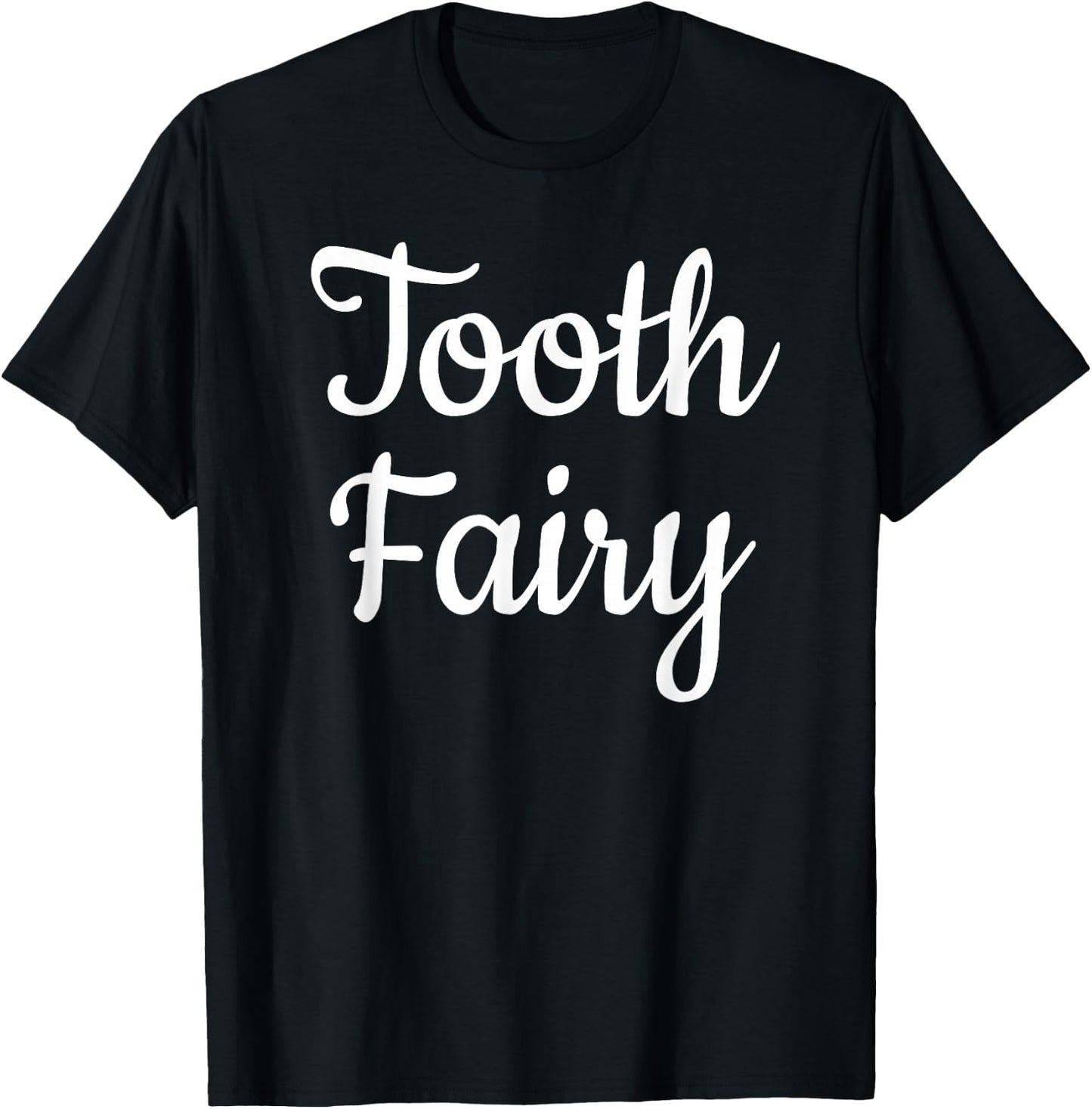 Tooth Fairy Costume Halloween Tooth Party T-Shirt - T-Shirt | Black
