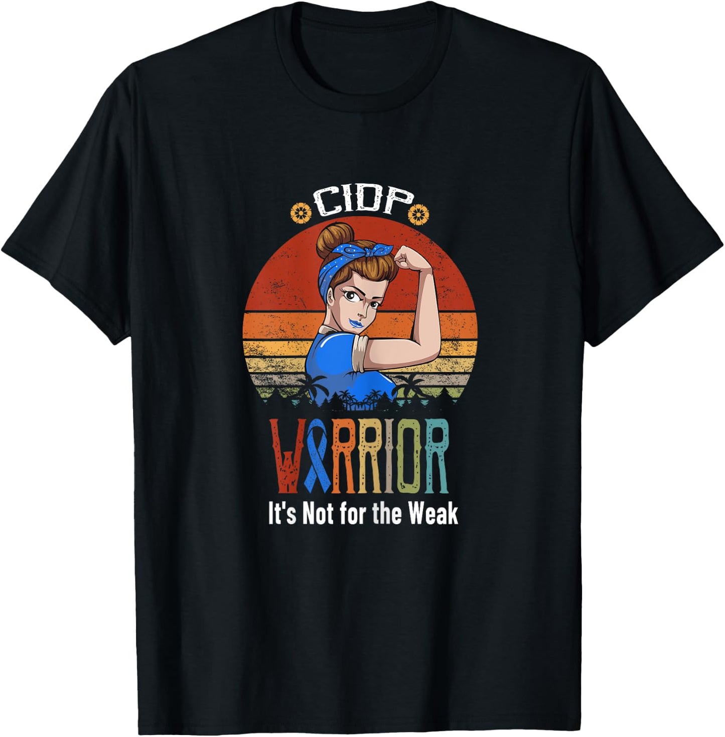 CIDP awareness It's Not For The Weak T-Shirt - T-Shirt | Black