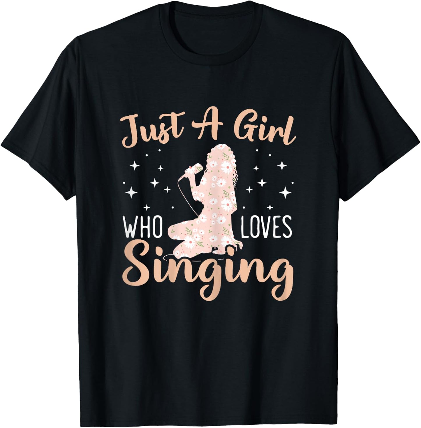 Just A Girl Who Loves To Sing Professional Singer Music T-Shirt - T-Shirt | Black