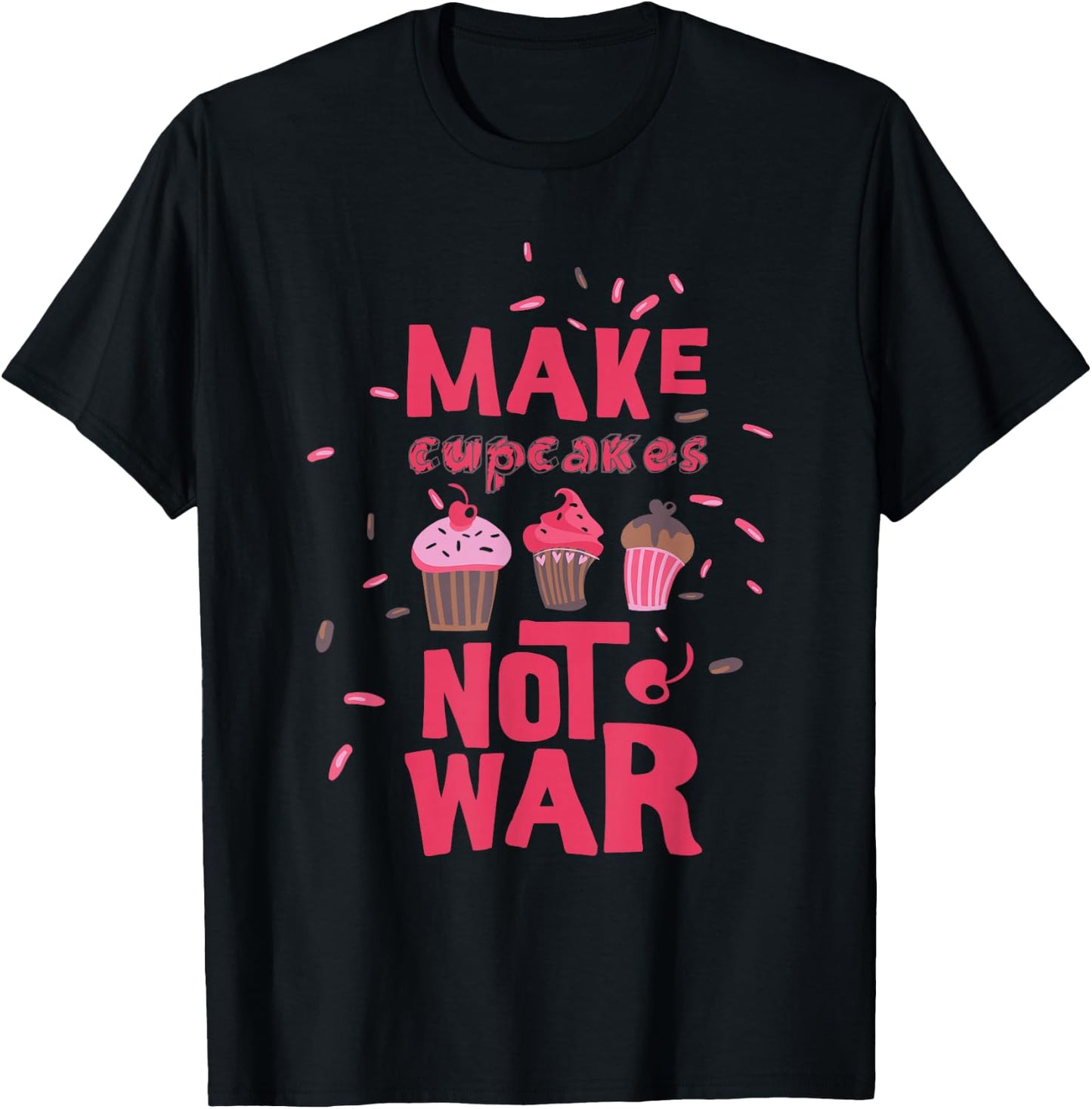 Make cupcake not war T-Shirt - T-Shirt | Black