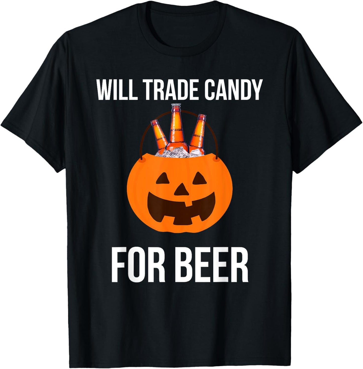 Will trade candy for beer college Halloween costume adult T-Shirt - T-Shirt | Black