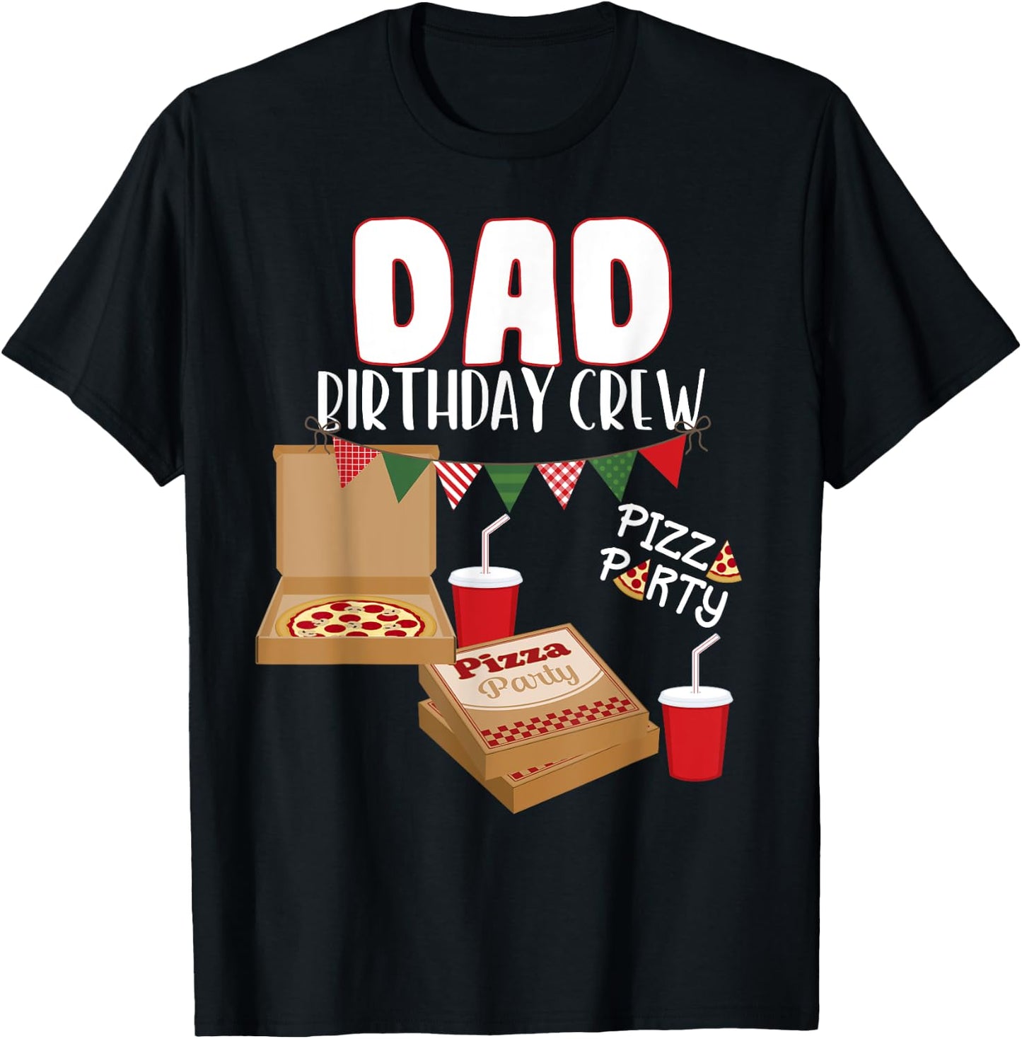 Dad Birthday Crew Pizza Theme Birthday Pizza Lover Party T-Shirt - T-Shirt | Black