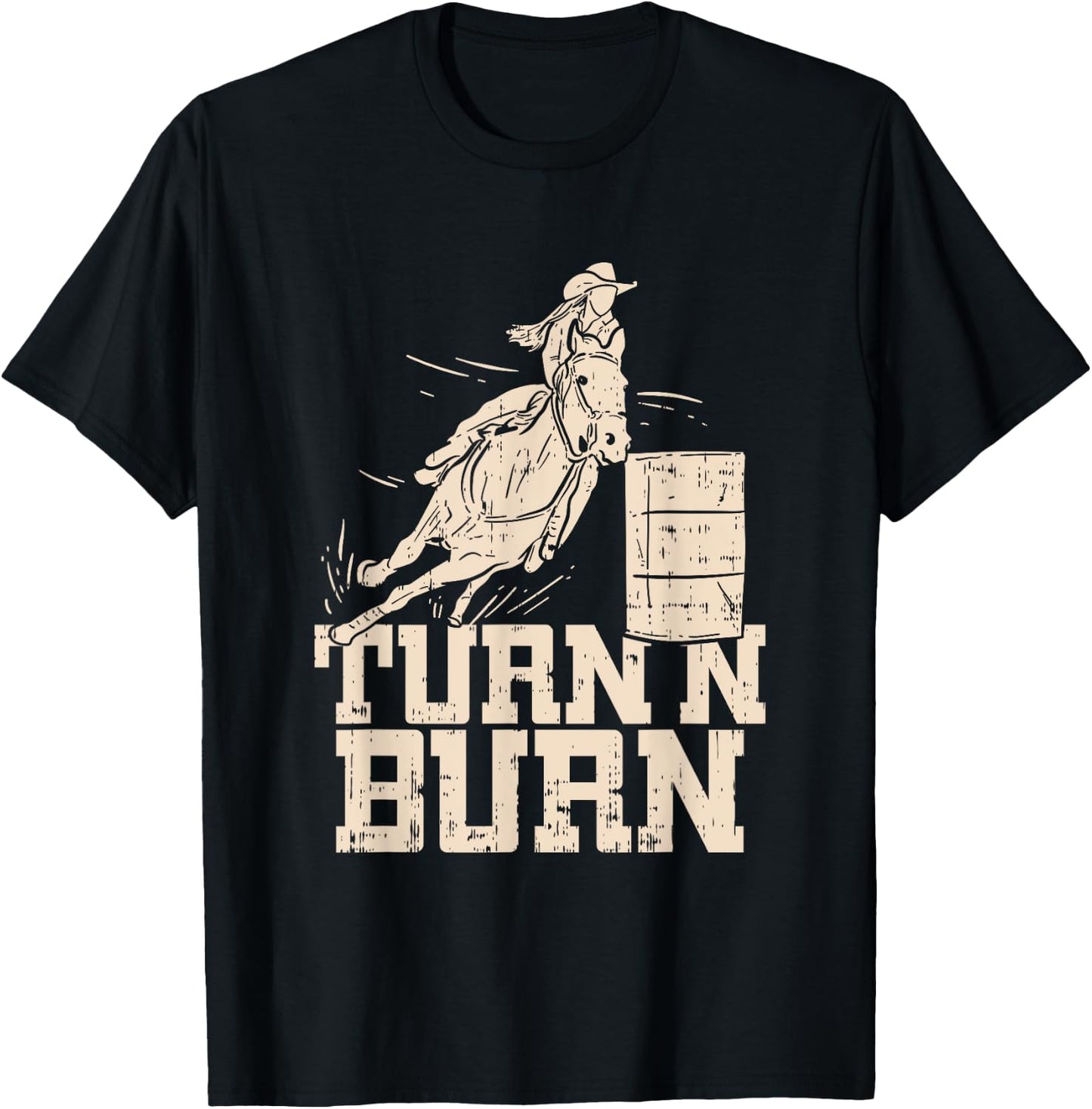 Rodeo Lover Turn N Burn Funny Barrel Racing T-Shirt - T-Shirt | Black
