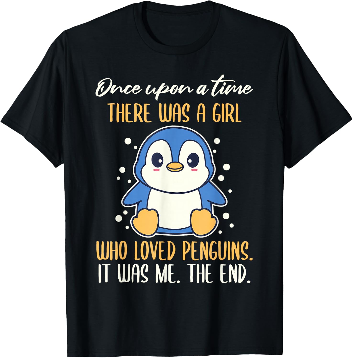 Once There was A Girl Who Loved Penguins Small T-Shirt - T-Shirt | Black