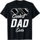 Coolest Dad Around World's Coolest Dad Ever Coolest Dad T-Shirt - T-Shirt | Black