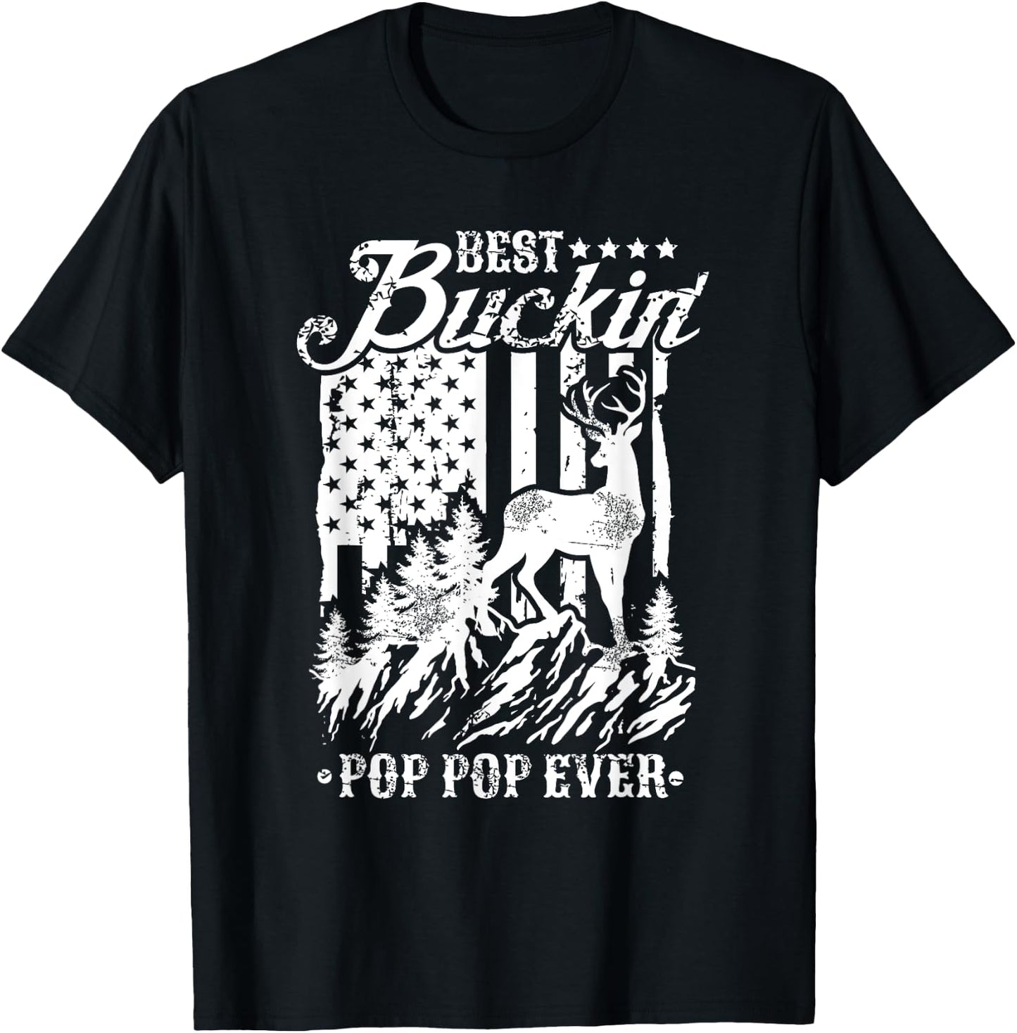 Best Buckin Pop Pop Ever Shirt Deer Hunting American Flag T-Shirt - T-Shirt | Black