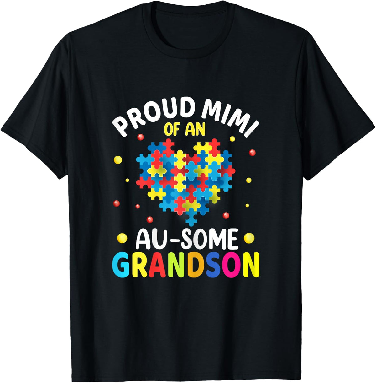 Proud Mimi of An Awesome Grandson - Autism Awareness Grandma T-Shirt - T-Shirt | Black