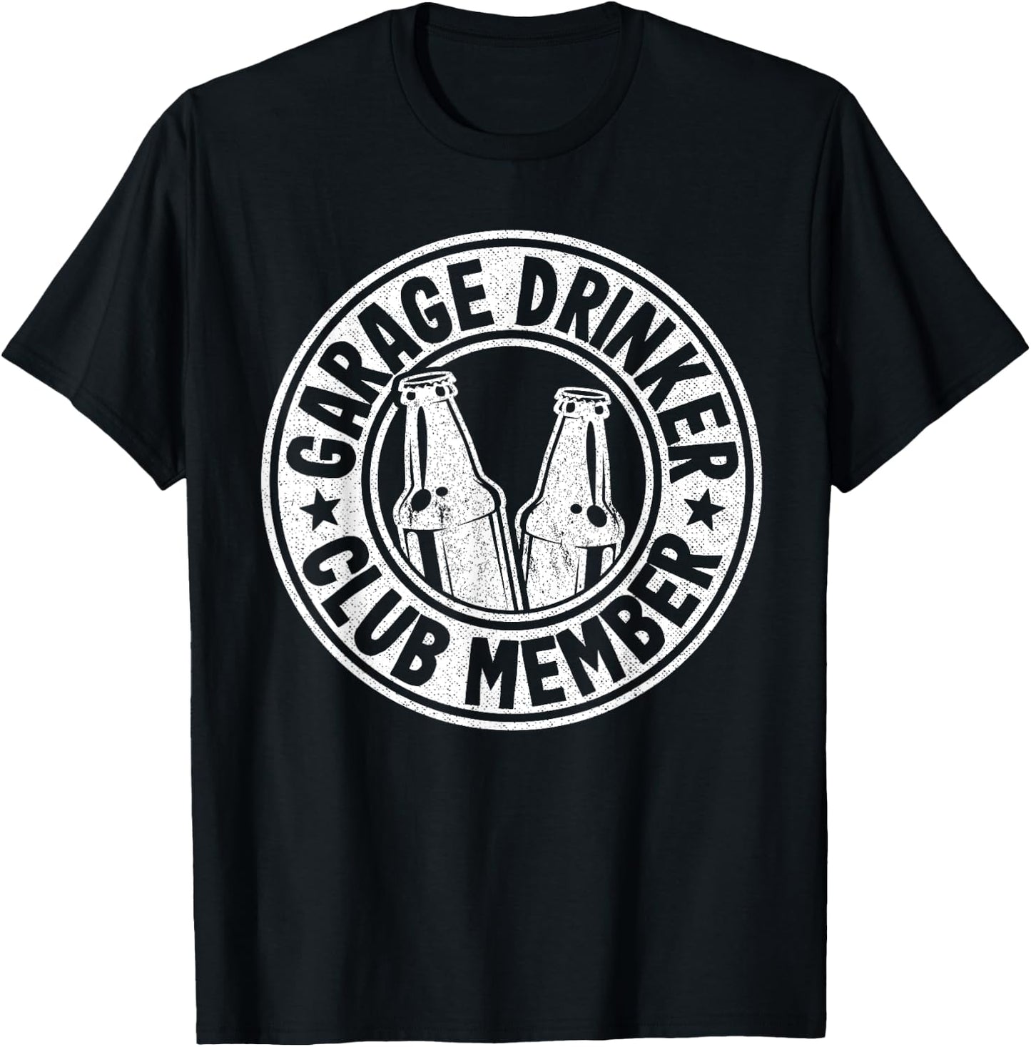 Beer Drinking Funny Beer Lover Garage Drinker Club Member T-Shirt - T-Shirt | Black