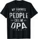 My Favorite People Call Me Opa Shirt Fathers Day T-Shirt - T-Shirt | Black