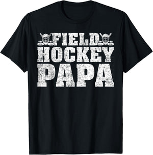 Field Hockey Sports Lover Field Hockey Papa Father's Day T-Shirt - T-Shirt | Black