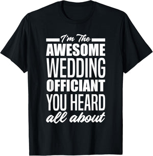 Funny Wedding Officiant T-Shirt - T-Shirt | Black