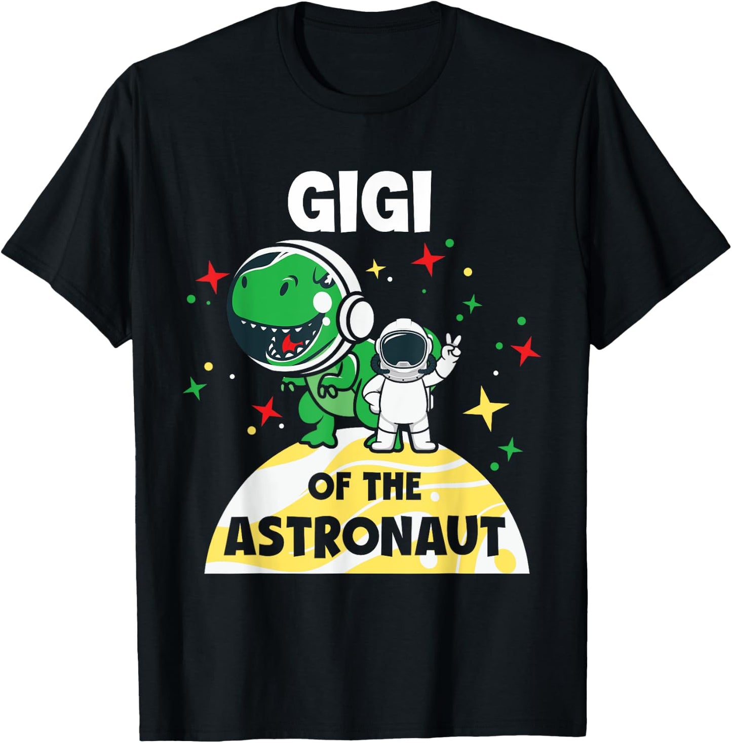 Gigi Of The Astronaut Birthday Boy Space Rocket Planet Gag T-Shirt - T-Shirt | Black