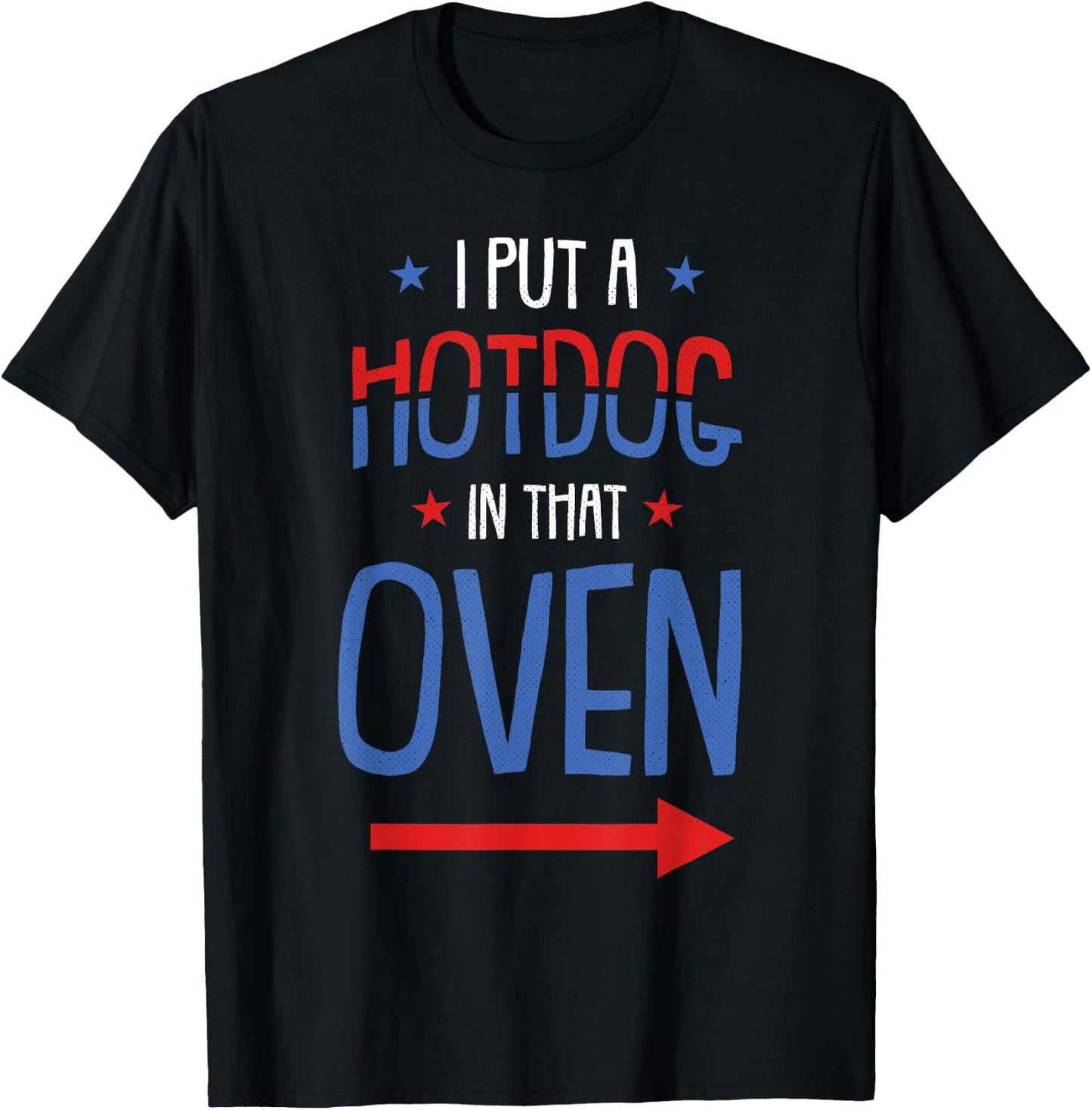 Put Hotdog In That Oven 4th Of July Pregnancy Announcement T-Shirt - T-Shirt | Black