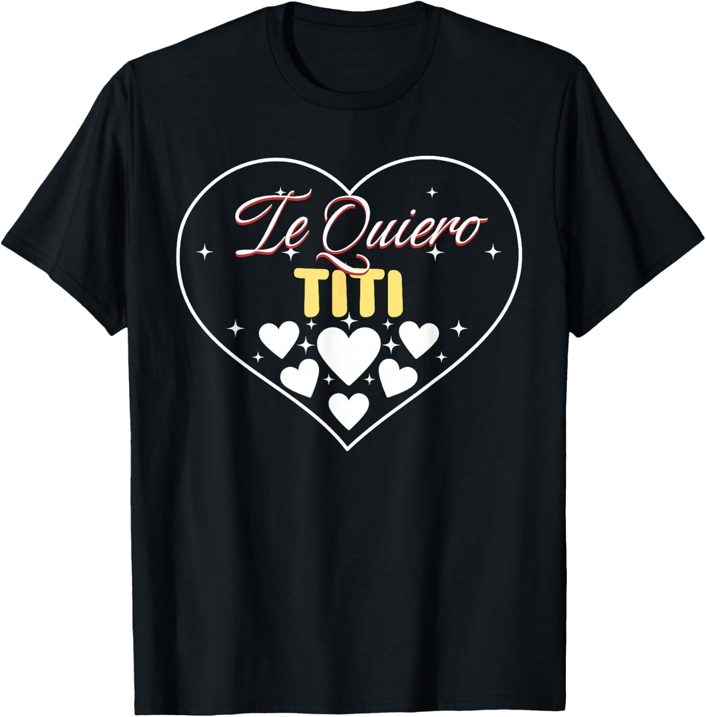 Te Quiero Titi Love Heart Puerto Rican Aunt Mother's Day T-Shirt - T-Shirt | Black