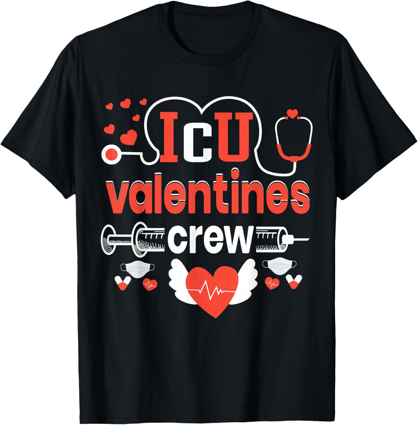 ICU Valentines Day Crew | Nurse T-Shirt - T-Shirt | Black