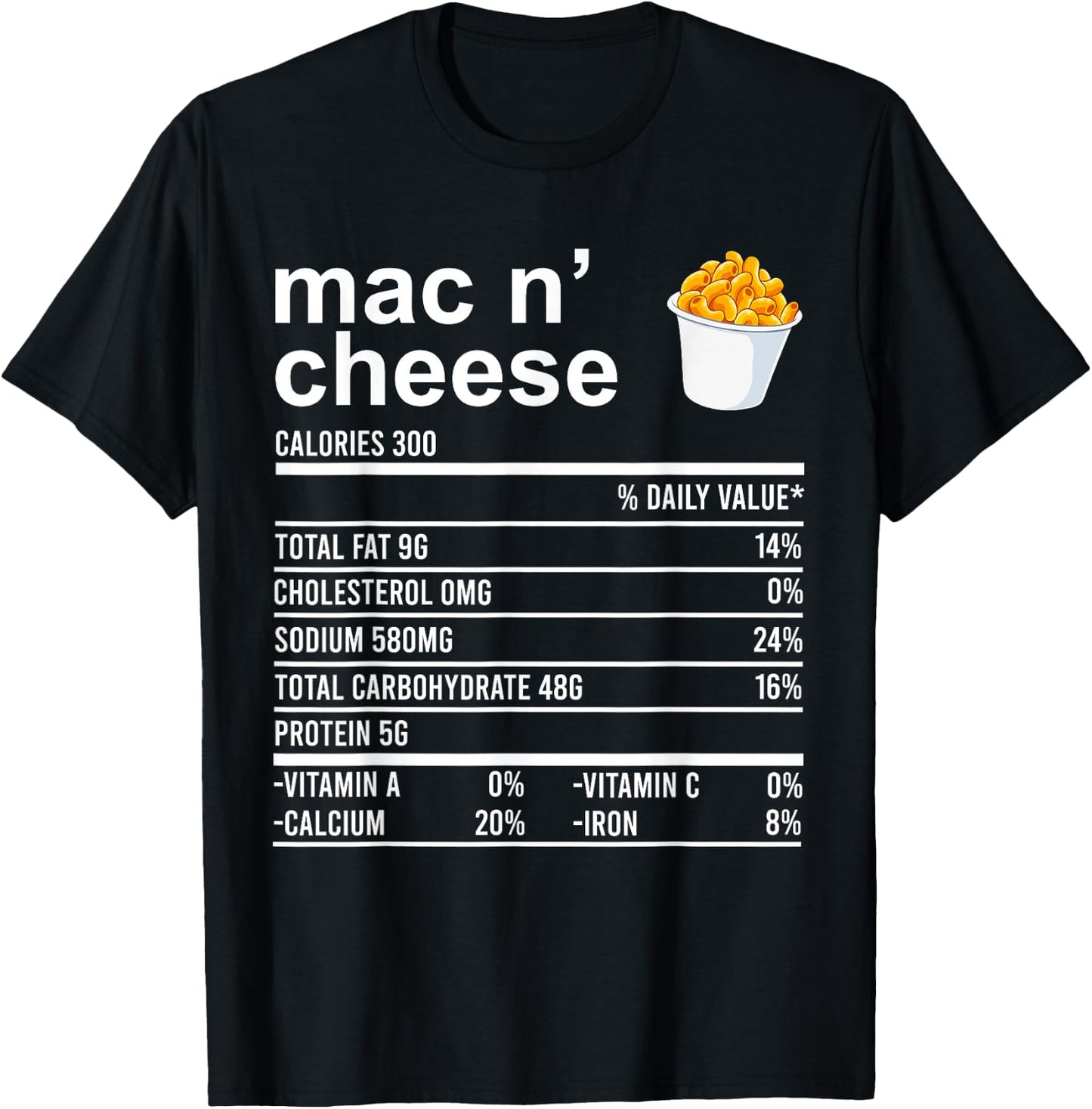 Funny Thanksgiving Food Apparel, Mac N'Cheese Nutrition Fact T-Shirt - T-Shirt | Black