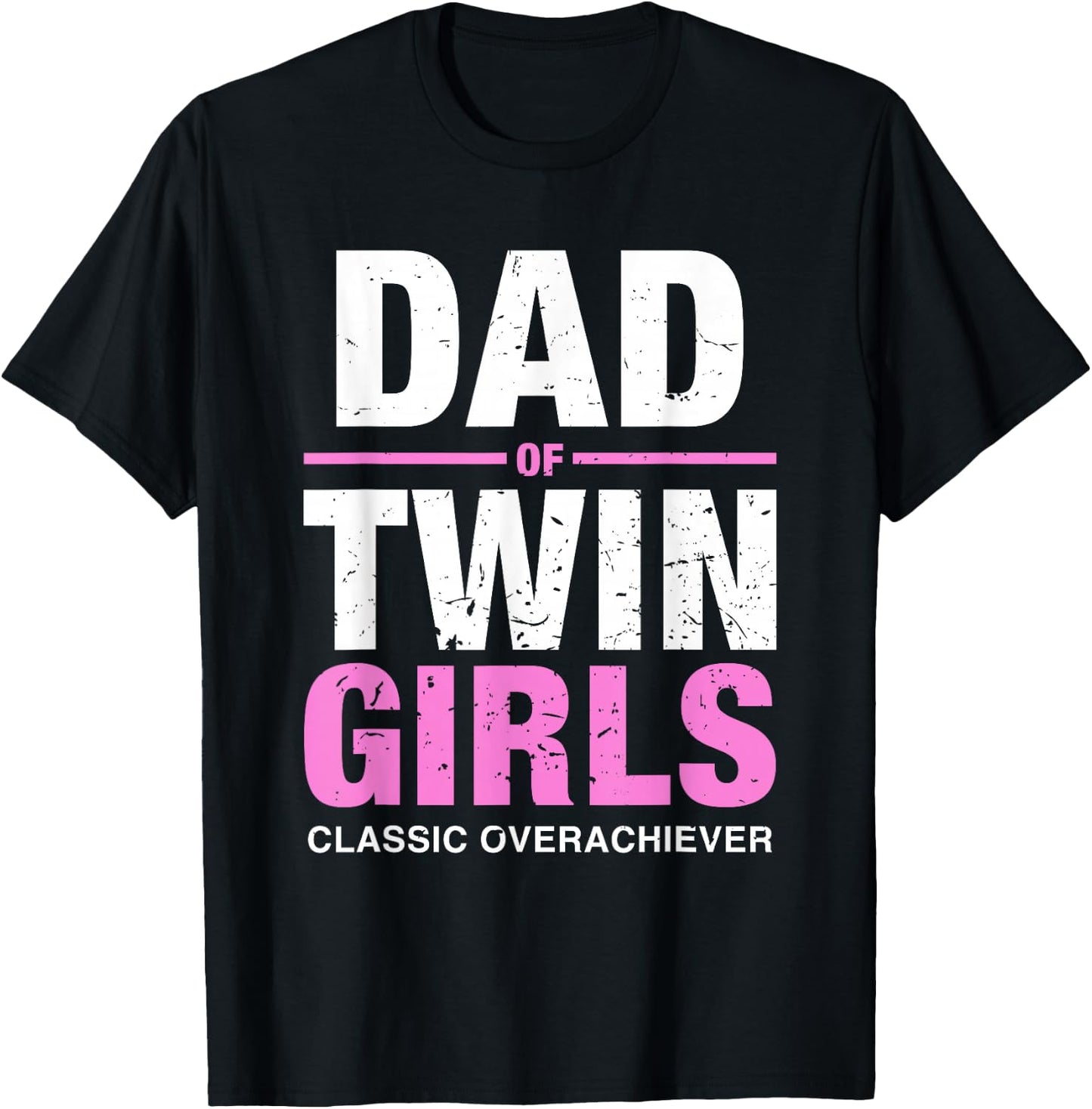 Dad of Twins Girls Gender Reveal Baby Announcement T-Shirt - T-Shirt | Black