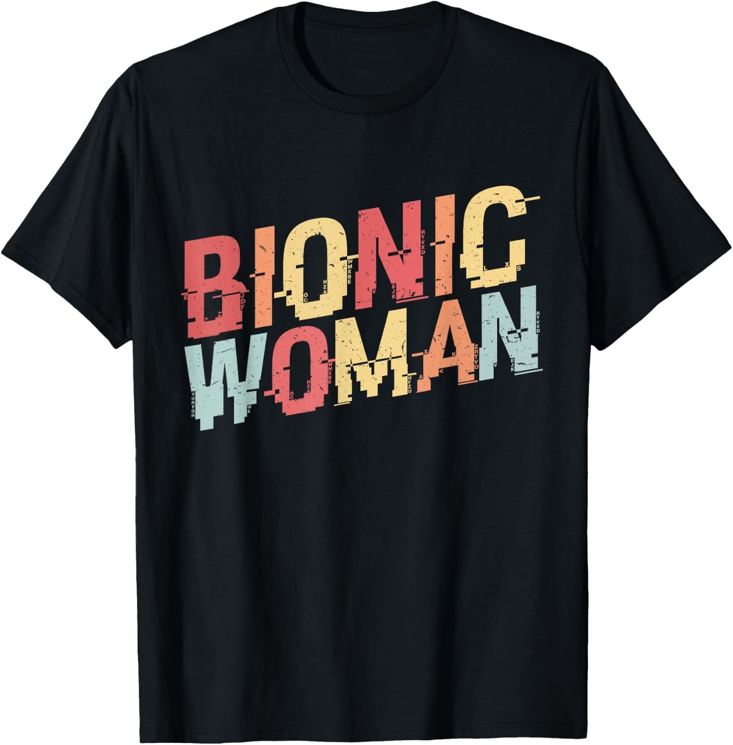 Bionic Woman - Funny Injury and Surgery T-Shirt - T-Shirt | Black